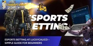 Esports Betting at Luckycalico