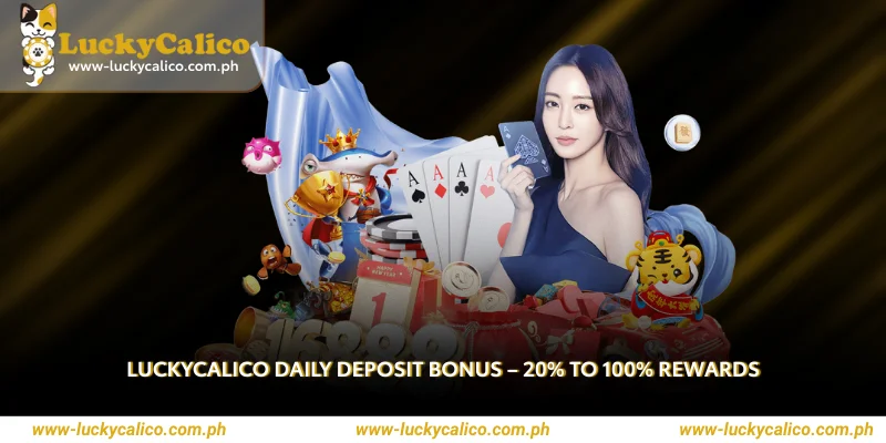 Luckycalico Daily Deposit Bonus