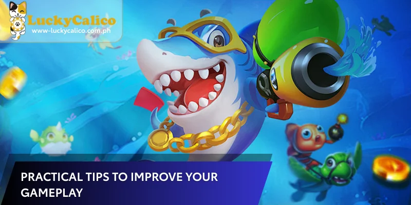 Practical Tips to Improve Your Gameplay